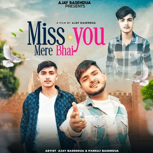 Miss You Mere Bhai