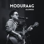 Modhuraag (Slowed)