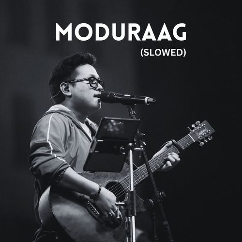Modhuraag (Slowed)