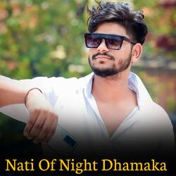 Nati Of Night Dhamaka-Ki40WR1cBnk