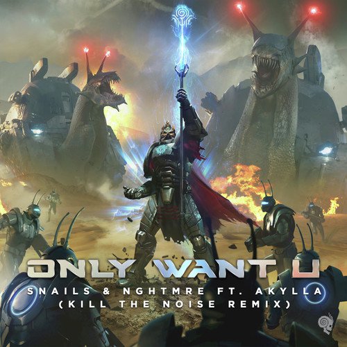 Only Want U (Kill the Noise Remix)_poster_image