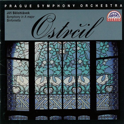 Ostrcil:  Symphony in A major / Sinfonietta
