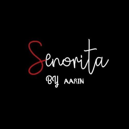 SENORITA