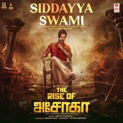 Siddayya Swamy (From "The Rise Of Ashoka - Tamil")