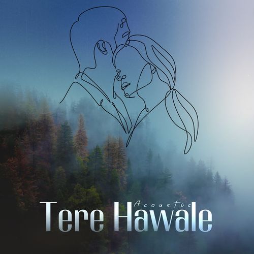 Tere Hawala (Acoustic)