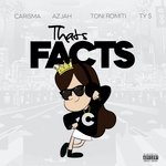 That's Facts (feat. Azjah, Toni Romiti & Ty Dolla $ign)