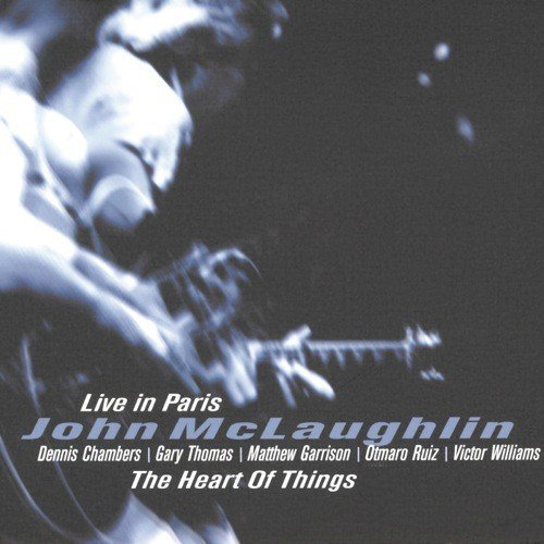 The Heart of Things: Live in Paris