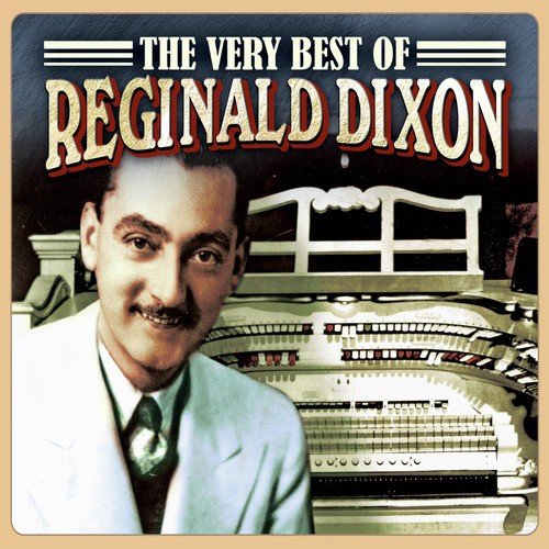 Reginald Dixon