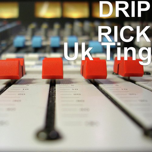 DRIP RICK