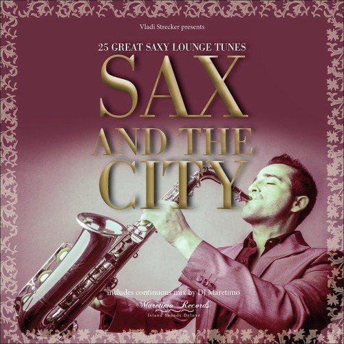 Sax and the City