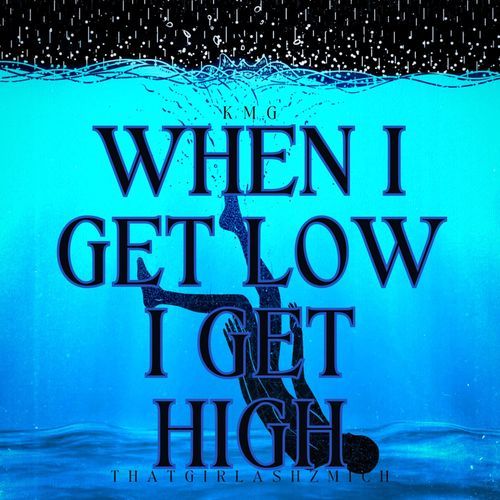 When I Get Low I Get High_poster_image