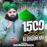 1500 Sala Jashne Wiladat Ki Dhoom Hai