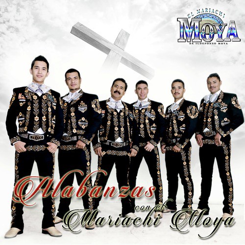 Padre Nuestro - Song Download from Alabanzas Con el Mariachi Moya @ JioSaavn