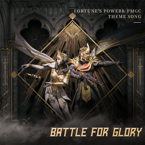 Battle For Glory (&#039;fortune&#039;s Power&#039; &amp; Pmgc Theme Song)_poster_image