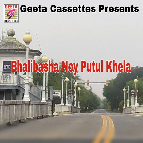 Bhalibasha Noy Putul Khela