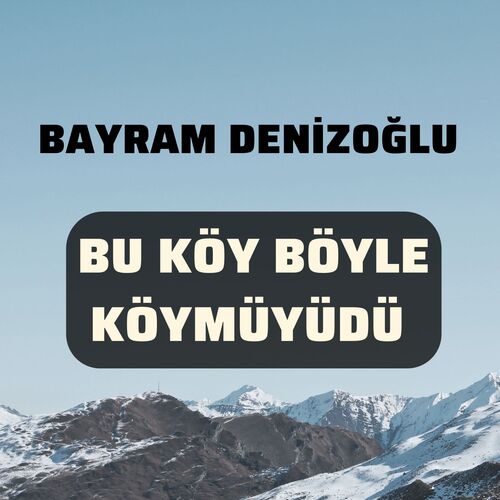 Bu Köy Böyle Köymüyüdü cover art