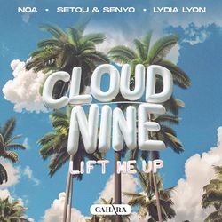 Cloud Nine (Lift Me Up)-ITgjSBYdZHA