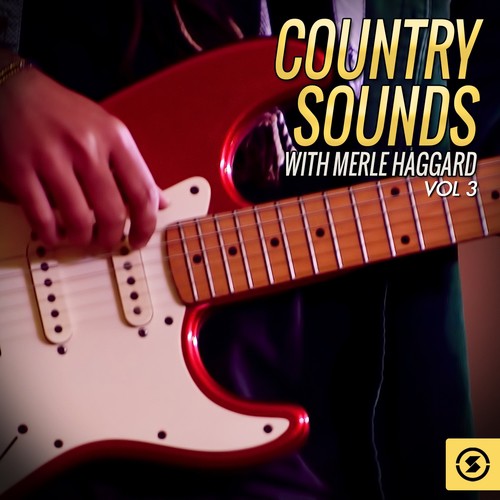 Country Sounds With Merle Haggard, Vol. 3