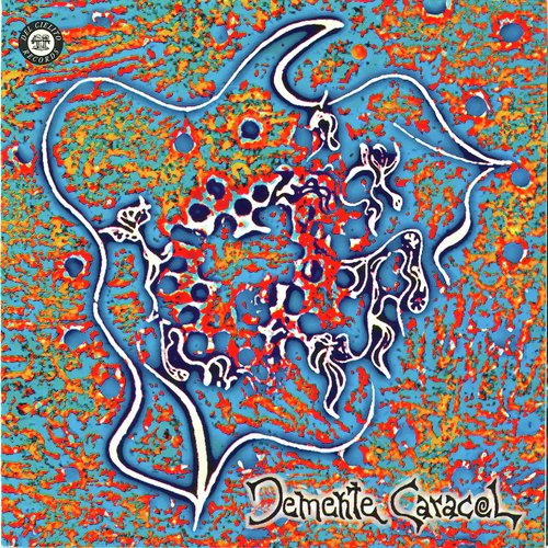 Demente Caracol (Remasterizado)