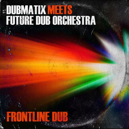 Dubmatix Meets Future Dub Orchestra