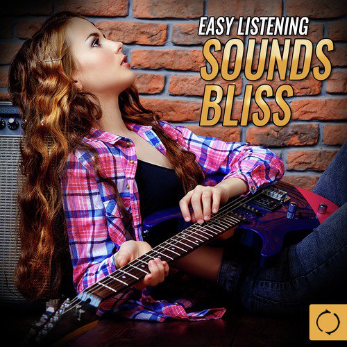 Easy Listening Sounds Bliss