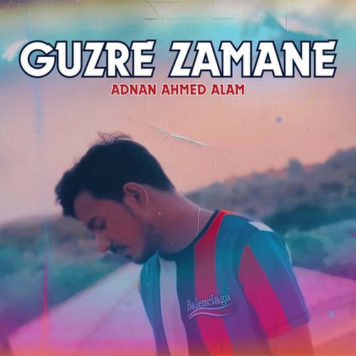 Guzre Zamane