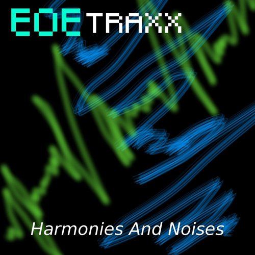 Harmonies and Noises