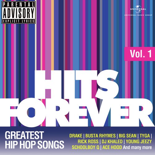 Hits Forever - Greatest Hip Hop Songs, Vol. 1