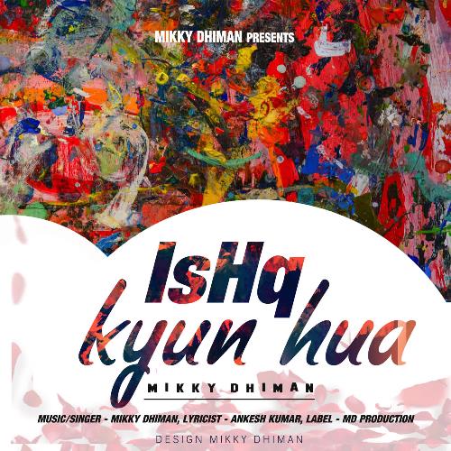 Ishq Kyun Hua