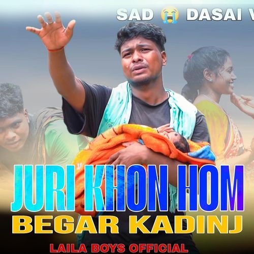 JURI KHON HOM BEGAR KIDIN