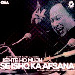 Kehte Ho Mujh Se Ishq Ka Afsana (Complete Original Version)
