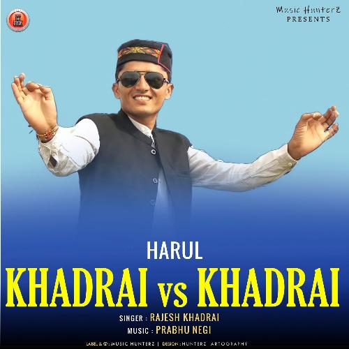 Khadrai vs Khadrai-Harul