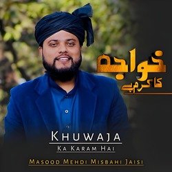 Khuwaja Ka Karam Hai-HhEYewVmbWk