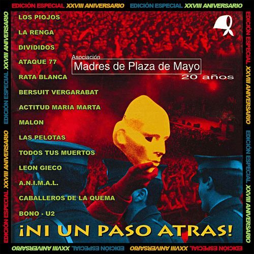 Madres 20 Años ¡Ni Un Paso Atrás! Edición XXVIII Aniversario (En Vivo Festival Madres 20 años ¡Ni Un Paso Atrás!)