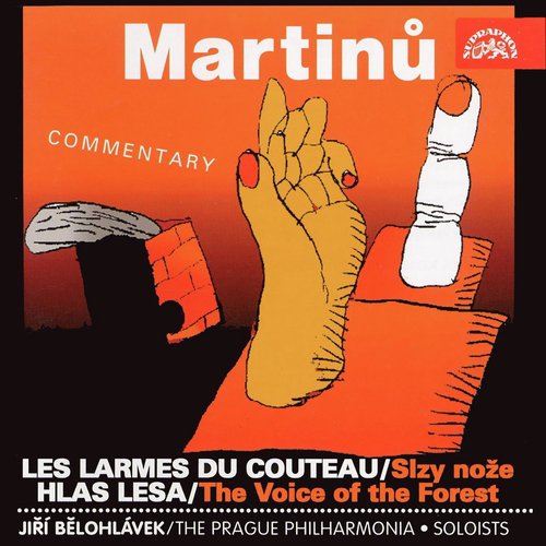 Martinů: Les larmes du couteau &amp; The Voice of the Forest