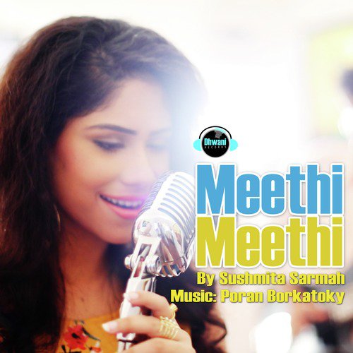 Meethi Meethi - Single