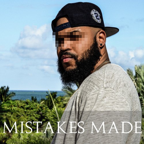 Mistakes Made