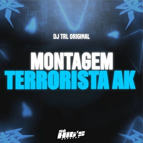 Montagem Terrorista AK_poster_image