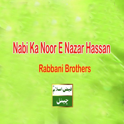 Nabi Ka Noor E Nazar Hassan - Single