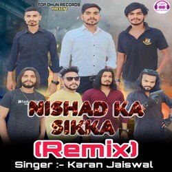 Nishad Ka Sikka (Remix)-BxgNZAxyAmE