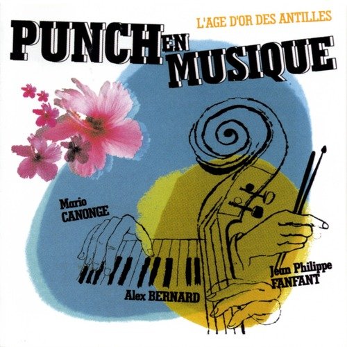 Punch en musique - L'age d'or des Antilles