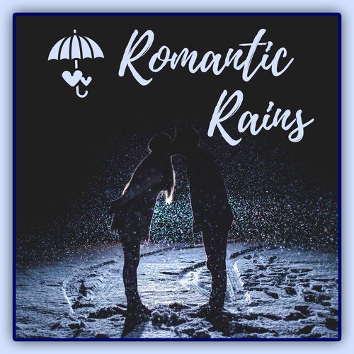 Romantic Rains