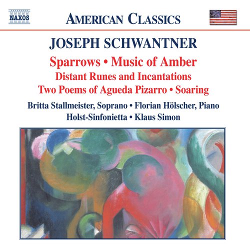 Schwantner: Sparrows / Music of Amber