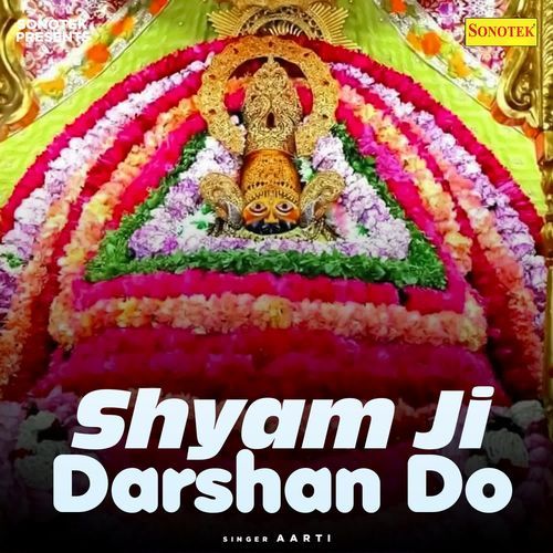 Shyam Ji Darshan Do