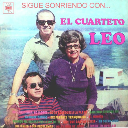 Sigue Sonriendo Con el Cuarteto Leo