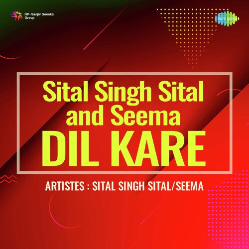 Sital Singh Sital Seema Dil Kare