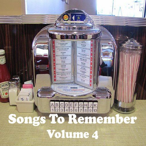Songs to Remember Vol. 4