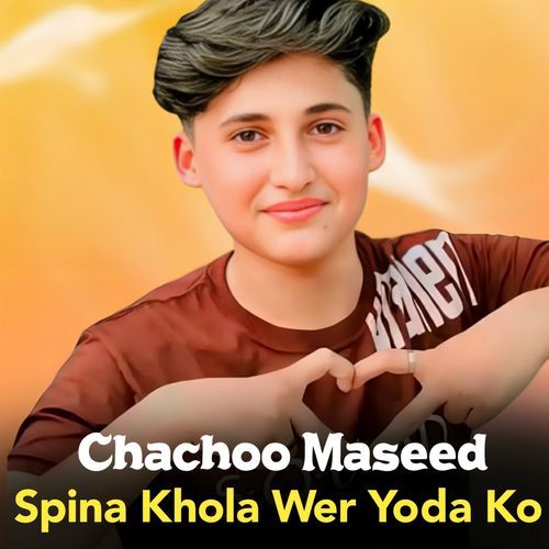 Spina Khola Wer Yoda Ko