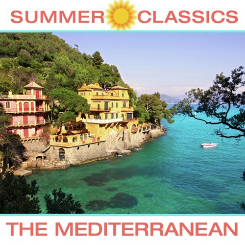 Summer Classics - The Mediterranean