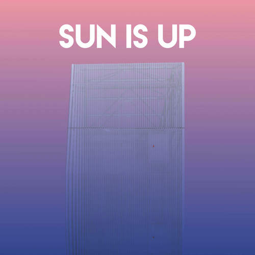 Sun Is Up_poster_image